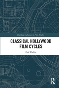 Cover: Classical Hollywood Film Cycles - Routledge