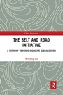 Cover: The Belt and Road Initiative - Routledge