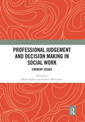 Cover: Professional Judgement and Decision Making in Social Work - Routledge