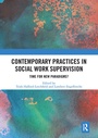 Cover: Contemporary Practices in Social Work Supervision - Routledge