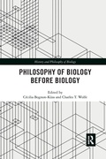 Cover: Philosophy of Biology Before Biology - Routledge