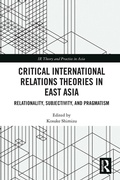 Cover: Critical International Relations Theories in East Asia - Routledge