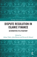 Cover: Dispute Resolution in Islamic Finance - Routledge
