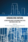 Cover: Urbanizing Nature - Routledge