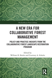 Enlarge image Cover: A New Era for Collaborative Forest Management - Routledge