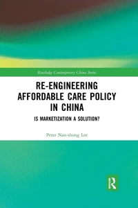 Abbildung von: Re-engineering Affordable Care Policy in China - Routledge