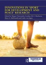 Cover: Innovations in 'Sport for Development and Peace' Research - Routledge