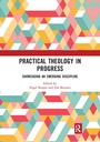 Cover: Practical Theology in Progress - Routledge