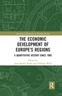 Cover: The Economic Development of Europe's Regions - Routledge