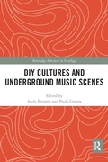 Cover: DIY Cultures and Underground Music Scenes - Routledge