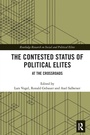 Cover: The Contested Status of Political Elites - Routledge