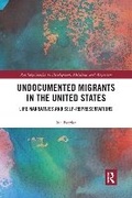 Cover: Undocumented Migrants in the United States - Routledge