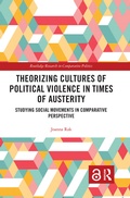 Cover: Theorizing Cultures of Political Violence in Times of Austerity - Routledge