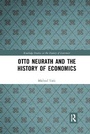 Cover: Otto Neurath and the History of Economics - Routledge