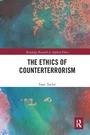 Cover: The Ethics of Counterterrorism - Routledge