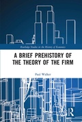 Cover: A Brief Prehistory of the Theory of the Firm - Routledge
