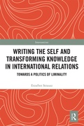 Cover: Writing the Self and Transforming Knowledge in International Relations - Routledge