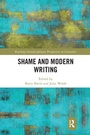 Cover: Shame and Modern Writing - Routledge