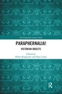 Cover: Paraphernalia! Victorian Objects - Routledge