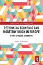Cover: Rethinking Economic and Monetary Union in Europe - Routledge