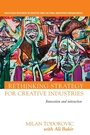 Cover: Rethinking Strategy for Creative Industries - Routledge
