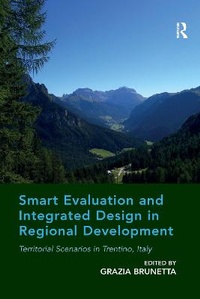 Enlarge image Cover: Smart Evaluation and Integrated Design in Regional Development - Routledge
