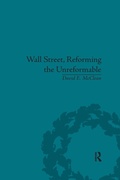 Cover: Wall Street, Reforming the Unreformable - Routledge