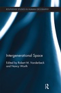 Cover: Intergenerational Space - Routledge