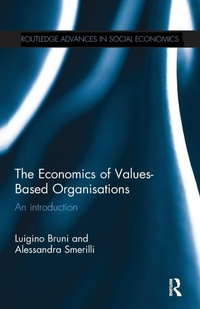 Enlarge image Cover: The Economics of Values-Based Organisations - Routledge