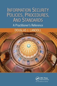 Enlarge image Cover: Information Security Policies, Procedures, and Standards - CRC Press