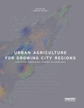 Cover: Urban Agriculture for Growing City Regions - Routledge