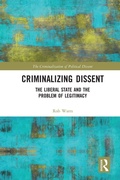 Cover: Criminalizing Dissent - Routledge