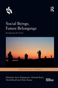 Cover: Social Beings, Future Belongings - Routledge