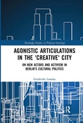 Cover: Agonistic Articulations in the 'Creative' City - Routledge