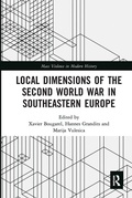 Cover: Local Dimensions of the Second World War in Southeastern Europe - Routledge