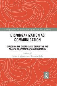 Enlarge image Cover: Dis/organization as Communication - Routledge