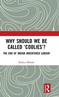 Cover: Why Should We Be Called 'Coolies'? - Routledge