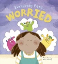 Cover: Everybody Feels Worried - words & pictures