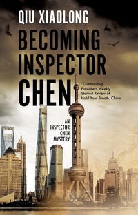 Abbildung von: Becoming Inspector Chen - Severn House