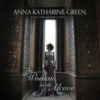 Enlarge image Cover: The Woman in the Alcove Lib/E - Blackstone Publishing