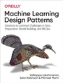 Cover: Machine Learning Design Patterns - O'Reilly