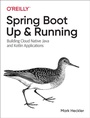 Cover: Spring Boot: Up and Running - O'Reilly