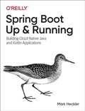 Cover: Spring Boot: Up and Running - O'Reilly
