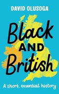 Cover: Black and British: A short, essential history for young readers - Macmillan Children's Books