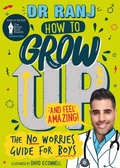 Cover: How to Grow Up and Feel Amazing! - Wren & Rook