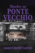 Cover: Murder on Ponte Vecchio - Rogue Phoenix Press