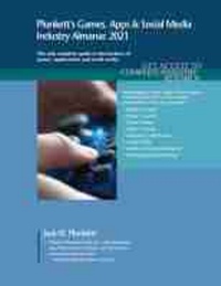 Abbildung von: Plunkett's Games, Apps & Social Media Industry Almanac 2021 - Plunkett Research, Ltd