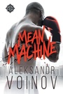 Cover: Mean Machine - Dreamspinner Press