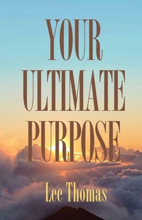Enlarge image Cover: Your Ultimate Purpose - Dorrance Publishing Co.