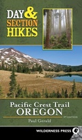 Cover: Day & Section Hikes Pacific Crest Trail: Oregon - Wilderness Press